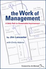 Follow-up Webinar Q&#038;A with Jim Lancaster, Lantech CEO and author of the Work of Management