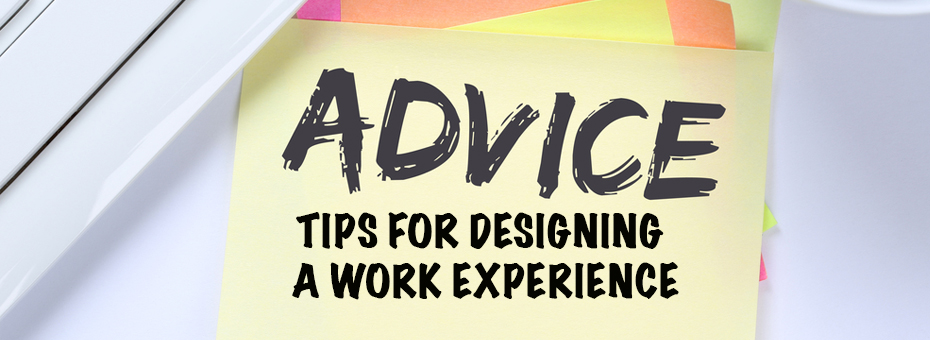 Advice from the Gemba: Best Tips for Designing a Work Experience