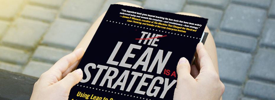 Yes, Lean is a Strategy!!!