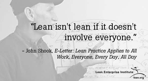 Lean isn't lean if it doesn't involve everyone