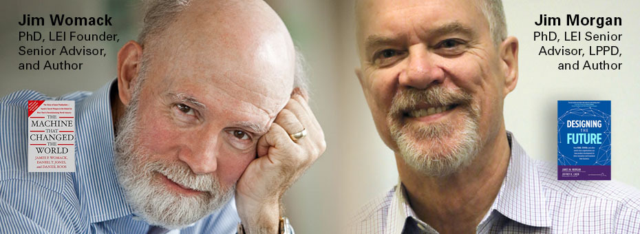 Lean Thinking&#8217;s Past, Present, and Future: A Q&#038;A Roundtable with Jim Womack and Jim Morgan