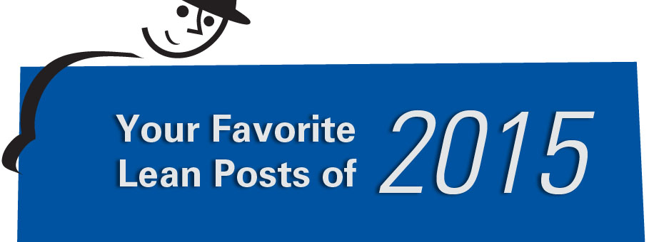Your Favorite Lean Posts of 2015!