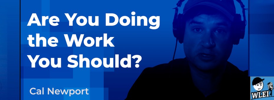 Are You Doing the Work that You Really Should Be Doing?