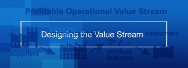 Designing Value Streams